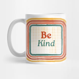 Be Kind Mug